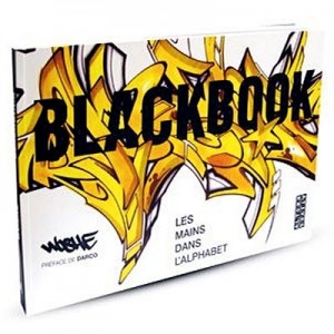 Blackbook - les Mains dans l'Alphabet