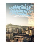Marseille Envahit